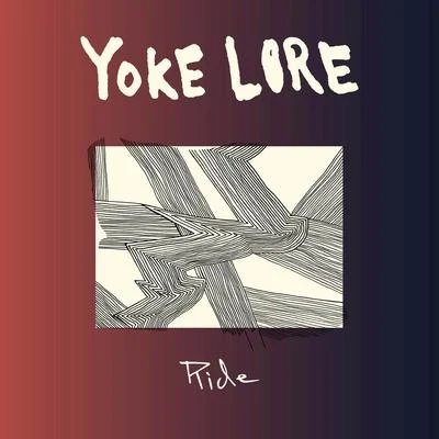 Ride 專輯 Yoke Lore