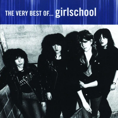 Girlschool The Very Best of Girlschool