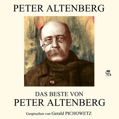 Das Beste von Peter Altenberg 专辑 Peter Altenberg