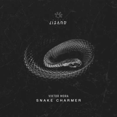 Snake Charmer (Extended Mix) 專輯 Elias Goca/Viktor Mora