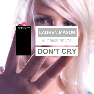 Don&#x27;t Cry 专辑 Lauren Mason