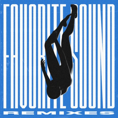 Favorite Sound (Remixes) 專輯 Audien