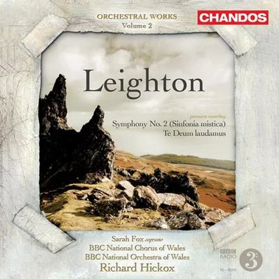 LEIGHTON, K.: Orchestral Music, Vol. 2 - Symphony No. 2Te Deum Laudamus (Fox, BBC Wales Orchestra, Hickox) 專輯 Richard Hickox