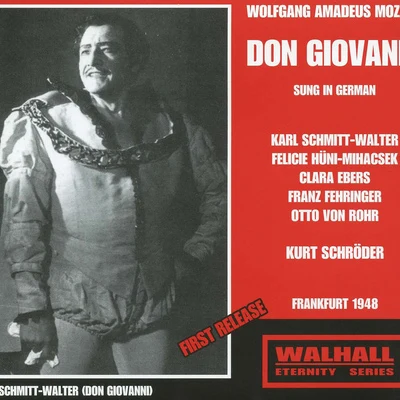 MOZART, W.A.: Don Giovanni [Opera] (Sung in German) (Schmitt-Walter, Hüni-Mihacsek, Ebers, Fehringer, Rohr, Schröder) (1948) 專輯 Josef Traxel/Kurt Schröder/Elfride Trötschel/Radio-Sinfonie-Orchester Frankfurt