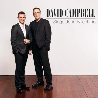 David Campbell Sings John Bucchino 專輯 David Campbell/Nicholas Collon/Aurora Orchestra