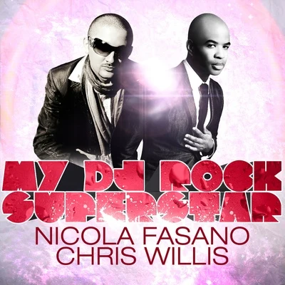 My DJ Rock Superstar 專輯 Nicola Fasano/Steve Forest/Tommy Vee/Luca Guerrieri