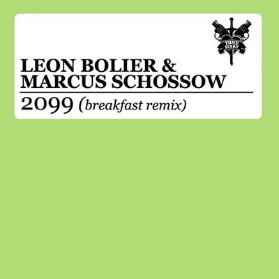 2099 (Breakfast Remix) 專輯 Solar Express/Leon Bolier/Halcyon/SiMoN/Adam Ellis