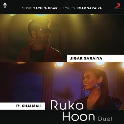 Shalmali KholgadeBenny Dayal Ruka Hoon Duet