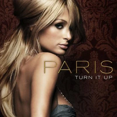 Turn It Up (U.S. Maxi Single) 專輯 Paris Hilton