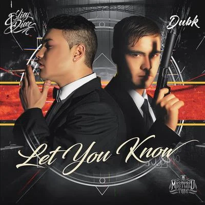 Let You Know (feat. DunK) 專輯 Elias Diaz