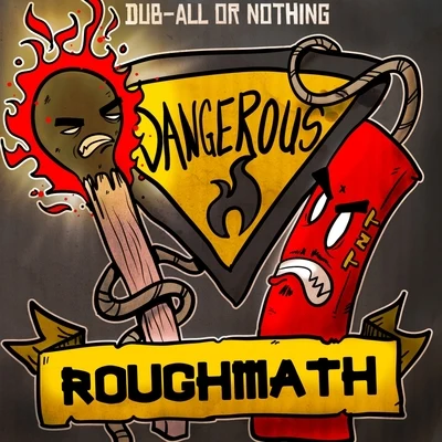 Dangerous (EP) 專輯 Roughmath