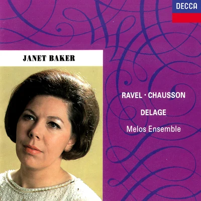 French Songs by Ravel, Chausson & Delage 專輯 Dame Janet Baker/Ronald Kinloch Anderson/Gerald Moore/Quintino & Blasterjaxx/Geoffrey Parsons