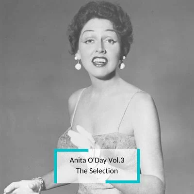 Anita ODay Vol.3 - The Selection 專輯 Anita ODay