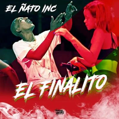 El Finalito 專輯 Leo RD/El Ñato Inc/Bleky