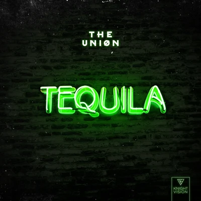 Tequila 专辑 The Uniøn