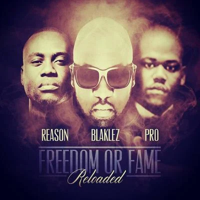 Freedom or Fame Reloaded 專輯 Team Mosha/Junior Taurus/Blaklez