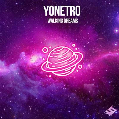 Walking Dreams 專輯 Yonetro