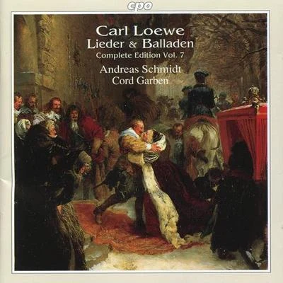 LOEWE, C.: Lieder und Balladen, Vol. 7 專輯 Andreas Schmidt