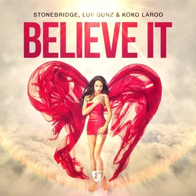 Believe It 专辑 StoneBridge