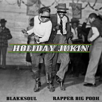 Truck NorthRapper Big PoohClosed Sessions Holiday Jukin&#x27;