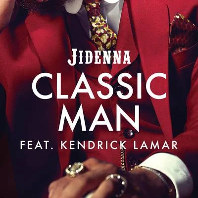 Classic Man (Remix) 專輯 Jidenna