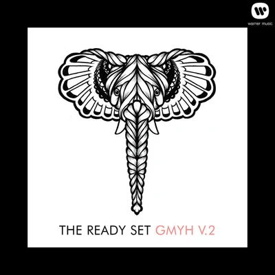 GMYH V.2 專輯 The Ready Set