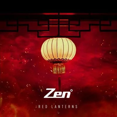 RED LANTERNS ( ZENº Original Mix ) 專輯 FØ/ZENº