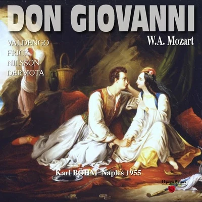 Mozart: Don Giovanni (Napoli 1955) 專輯 Ugo Rapalo/Gianni Poggi/Orchestra of the Teatro di San Carlo di Napoli/Chorus of the Teatro di San Carlo di Napoli