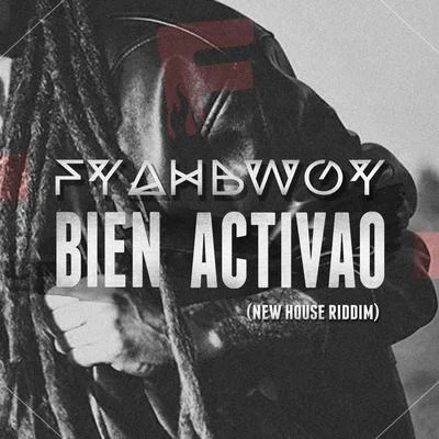 Bien Activao (New House Riddim) 專輯 Fyahbwoy