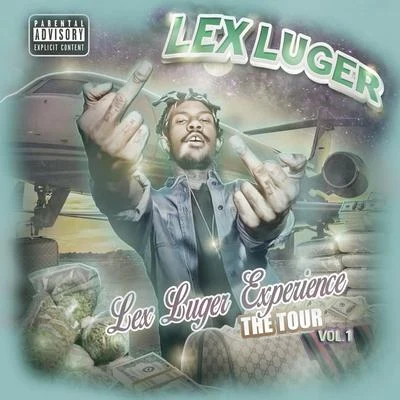 Lex Luger Experience: The Tour, Vol. 1 專輯 Lex Luger/Curren$y