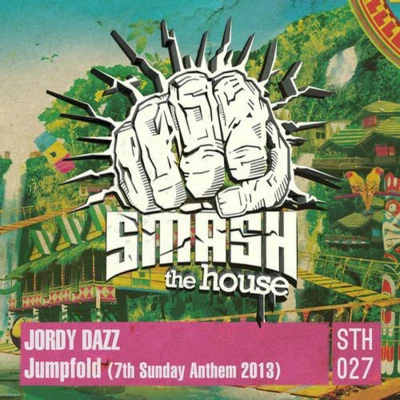 Jordy Dazz Jumpfold (7th Sunday Anthem 2013)