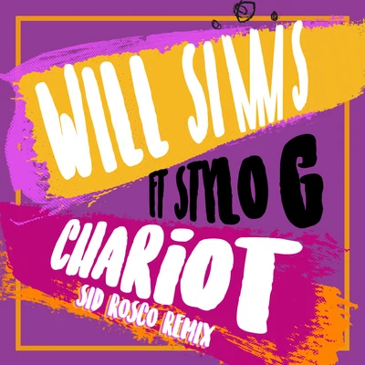 Chariot (Sid Rosco Remix) 專輯 Will Simms/Fabich