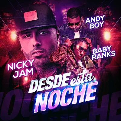 Nicky JamDe La Ghetto Desde Esta Noche