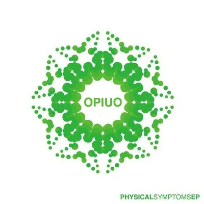 Physical Symptoms EP 專輯 Opiuo