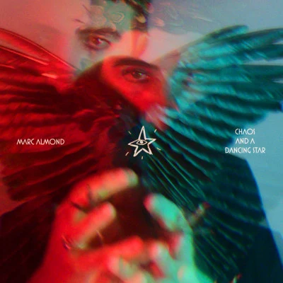 Chaos and a Dancing Star 專輯 Marc Almond