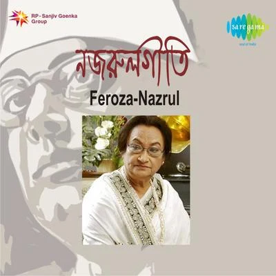 Feroza - Nazrul 专辑 Firoza Begum/Ashoketaru Banerjee/Purba Dam