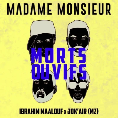 Morts ou vifs 专辑 Kpoint/Greg Zlap/Madame Monsieur