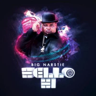 Hello Hi 專輯 Big Narstie