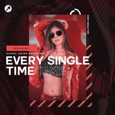 Every Single Time (Daniel Quinn House Mix) 專輯 Lewis Roper/Lauren Carter/Ben Rainey