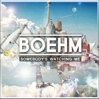 Somebodys Watching Me 專輯 Boehm