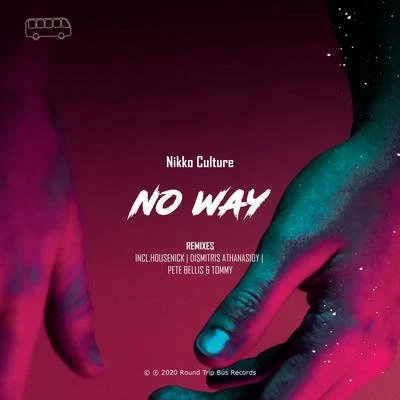 No Way (Remixes) 专辑 Nikko Culture