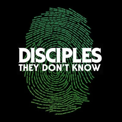 Disciples They Don't Know