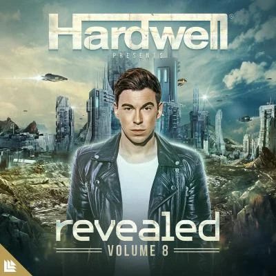 Hardwell presents Revealed Volume 8 專輯 Hardwell/Martin Garrix/DVBBS/Sam Smith/Deorro