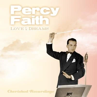 Love and Dreams 專輯 Percy Faith/Leroy Anderson And His Orchestra