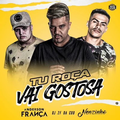 Tu Roça Vai Gostosa 专辑 OJhon/DJ 2F