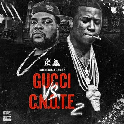 Gucci Vs. C-Note, 2 專輯 C-Note