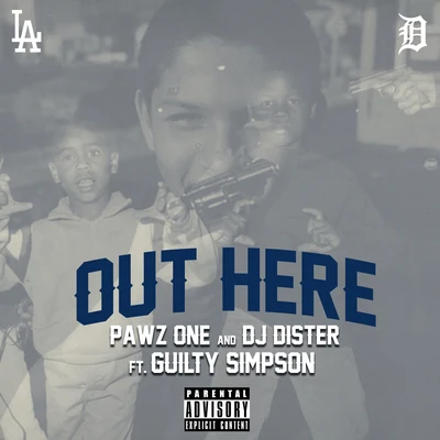 Out Here (feat. Guilty Simpson) 专辑 DJ Rogue/Percy Filth/Guilty Simpson/Relly/Geechi Suede