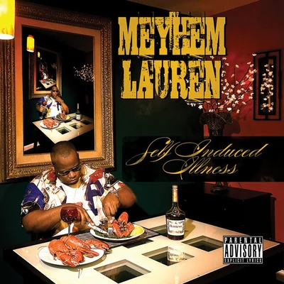 Self Induced Illness 專輯 Meyhem Lauren