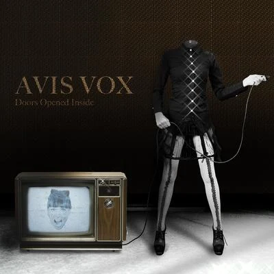 Doors Opened Inside 专辑 Avis Vox