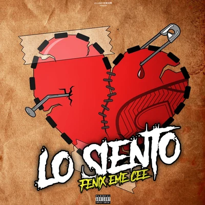 Lo Siento 專輯 Fenix eme cee/Franco The Kaizer